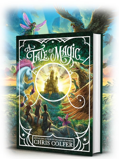 A Tale of Magic Series — THE LAND OF STORIES by Chris Colfer